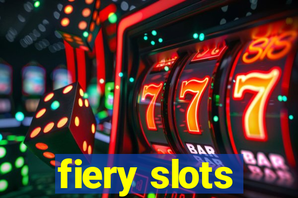 fiery slots